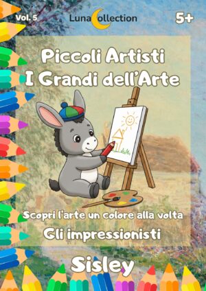 Piccoli Artisti - I Grandi dell'Arte - Vol. 5 SISLEY